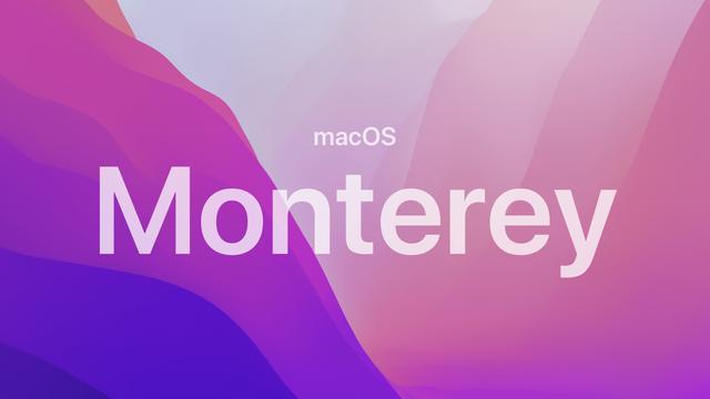 时隔4个月，实测告诉你Mac  OS  Monterey到底值不值得升级？