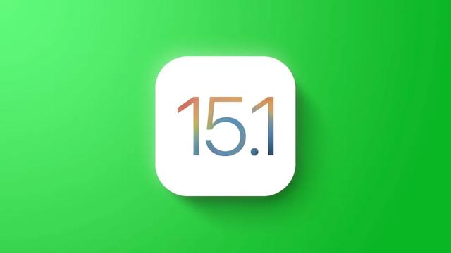 iOS  15.1 正式版推送，先别急着升，这些事你需要了解