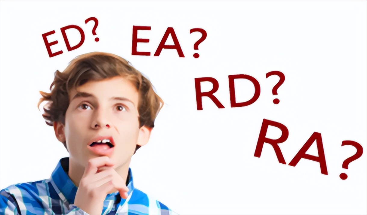 美本申请，EA，ED，RD，REA代表了什么？