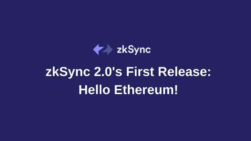 zkSync 2.0：你好以太坊