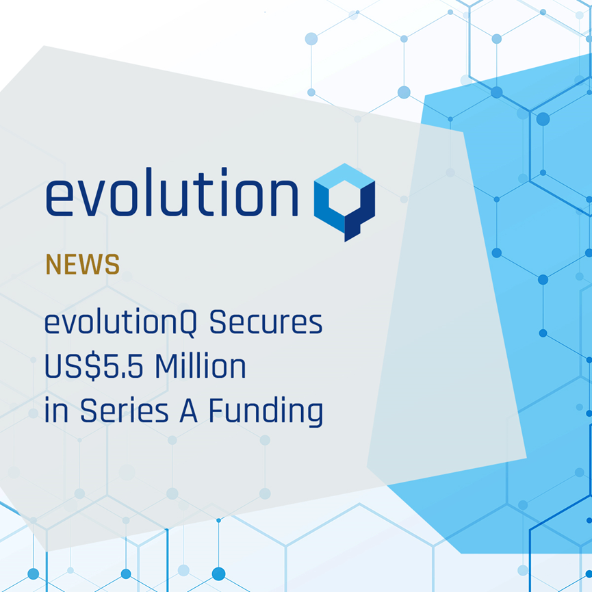 量子网络安全公司EvolutionQ获得550万美元A轮融资