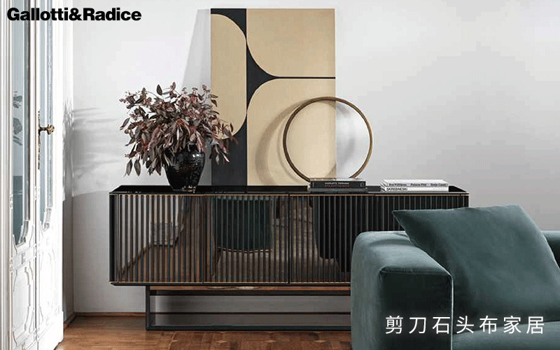 意式家具轻奢风，走进Gallotti&Radice的艺术世界