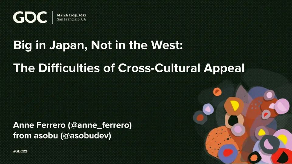 日本为什么补独立举办世界杯(「GDC2022」 日本独立游戏开发的概况及面向跨文化市场的挑战)