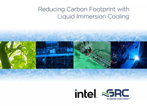 英特尔正与GRC合作深入研究浸入式冷却技术